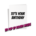 Tits Your Birthday - 3D Pop Up Boob Card