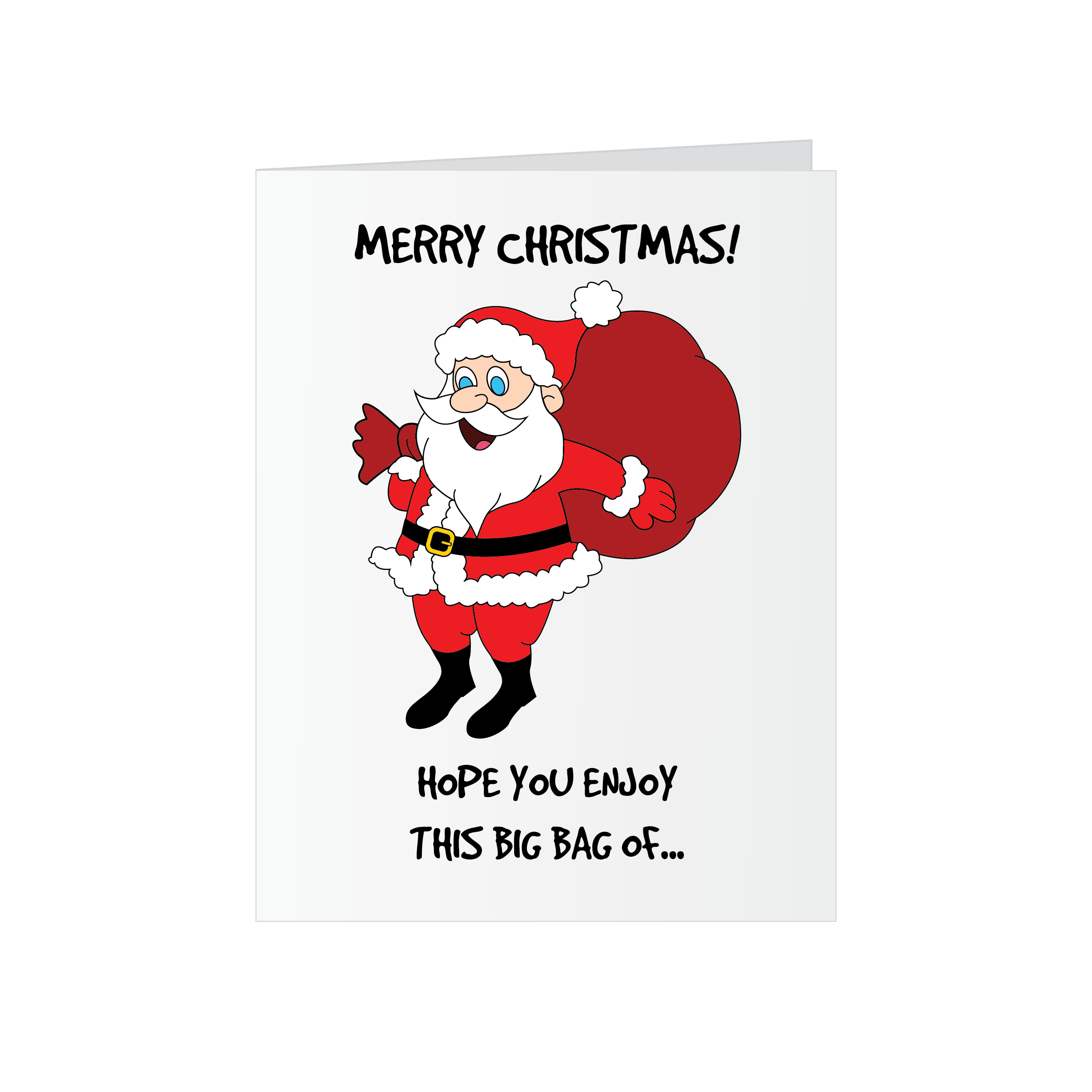 Christmas Greeting Card - Eat a Bag of Dicks