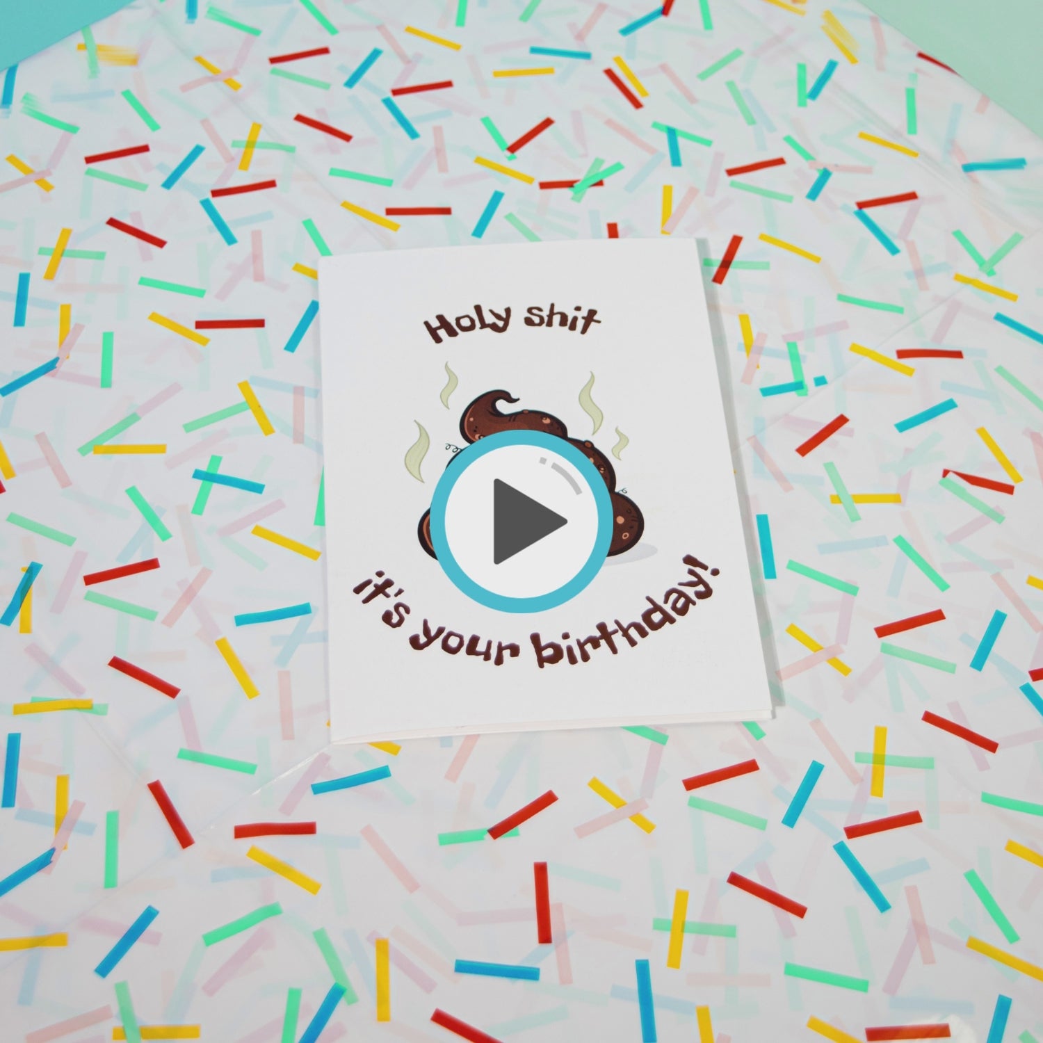 Holy Sh*t It's Your Birthday
