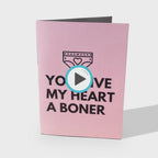 You Give My Heart a Boner