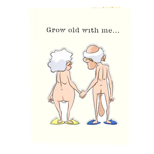 Grow Old Inappropriate 3D Anniversary Greeting Card
