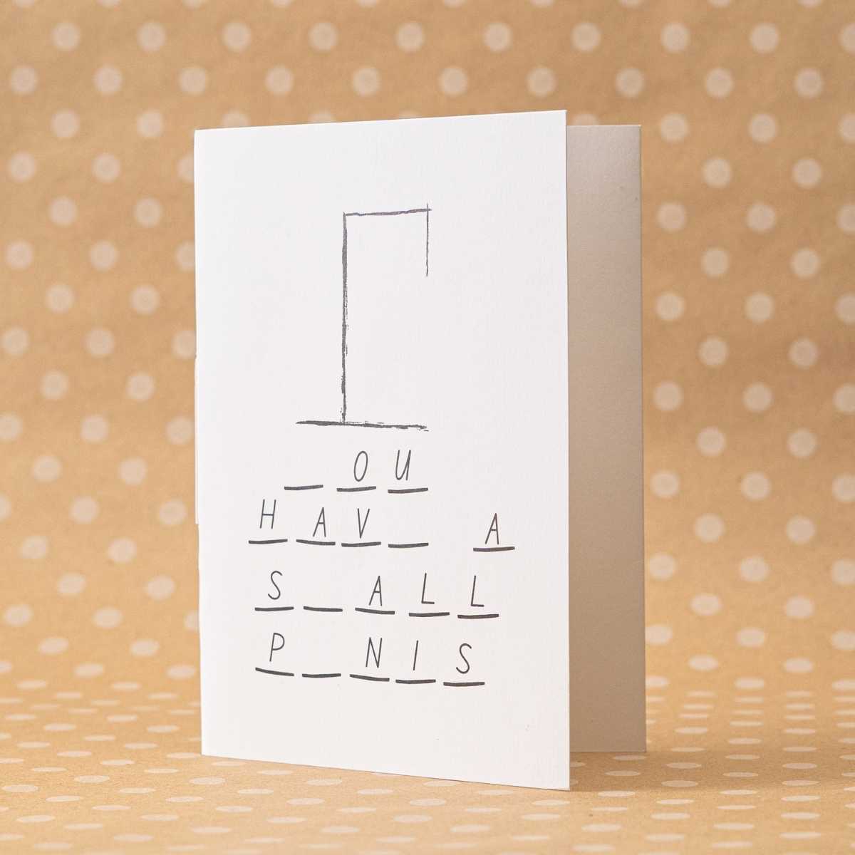 You Have a Small Penis Pranks Anonymous send hilarious pranks and gag gifts to your friends or family.